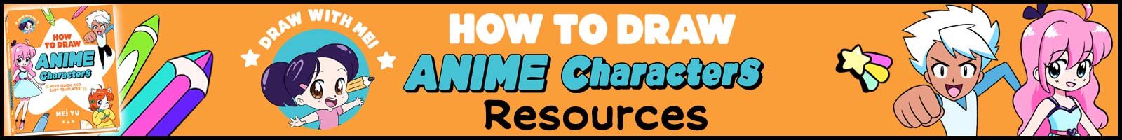 Banner image for downloads for Draw with Mei: How to Draw Anime Characters by Mei Yu