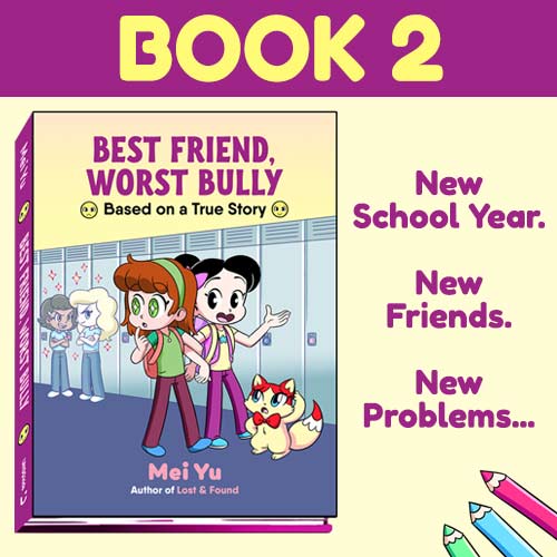 Overview image of Mei Yu's graphic novel memoir Best Friend, Worst Bully.