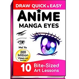 Cover of Draw Quick & Easy Anime Manga Eyes, an easy how to draw anime book by Mei Yu.