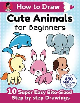 Cover of How to Draw Cute Animals for Beginners by Mei Yu.
