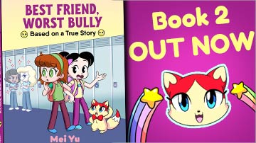 Mei Yu's new graphic novel, Best Friend, Worst Bully, is now available!