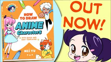 Mei Yu's newest how to draw book release, Draw with Mei: How to Draw Anime Characters.